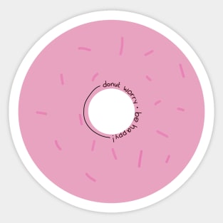 Donut Worry - Be Happy Sticker